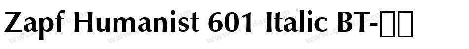 Zapf Humanist 601 Italic BT字体转换